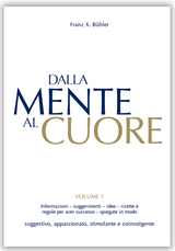 Dalla mente al cuore - Bühler, Franz X