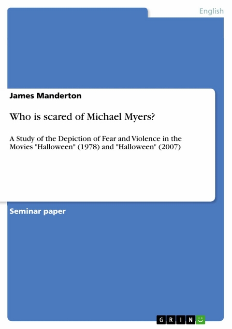Who is scared of Michael Myers? - James Manderton