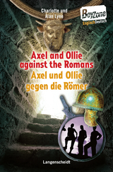 Axel and Ollie against the Romans - Axel und Ollie gegen die Römer - Alan Walter Lyne, Charlotte Lyne