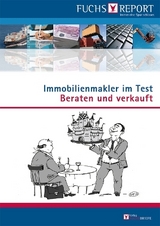 Immobilienmakler im Test -  Redaktion Fuchsbriefe