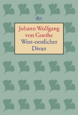 West-oestlicher Divan - Johann Wolfgang von Goethe