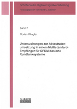 Untersuchungen zur Abtastratenumsetzung in einem Multistandard-Empfänger für OFDM-basierte Rundfunksysteme - Florian Klingler