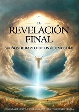 La Revelación Final -  Eduard Tropea