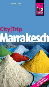 CityTrip Marrakesch - Därr, Astrid; Werner, Klaus