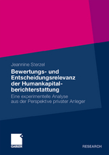 Bewertungs- und Entscheidungsrelevanz der Humankapitalberichterstattung - Jeannine Sterzel