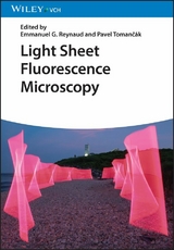 Light Sheet Fluorescence Microscopy - 