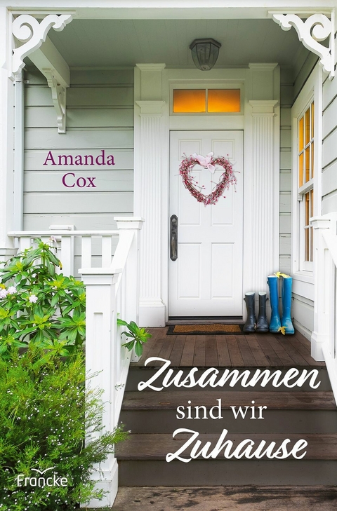 Zusammen sind wir Zuhause -  Amanda Cox