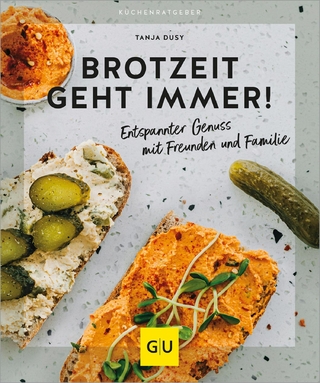 Brotzeit geht immer! - Tanja Dusy