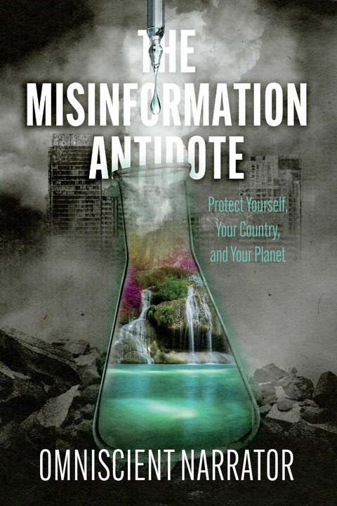 Misinformation Antidote -  Omniscient Narrator