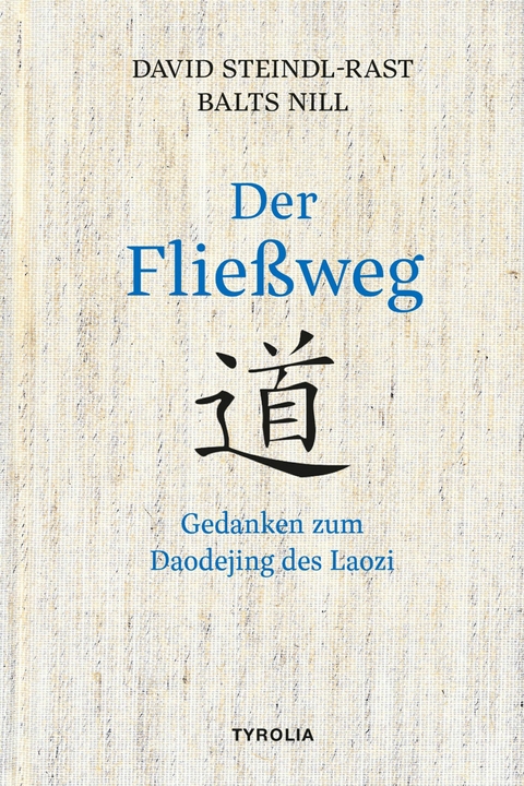 Der Fließweg -  David Steindl-rast,  Balts Nill