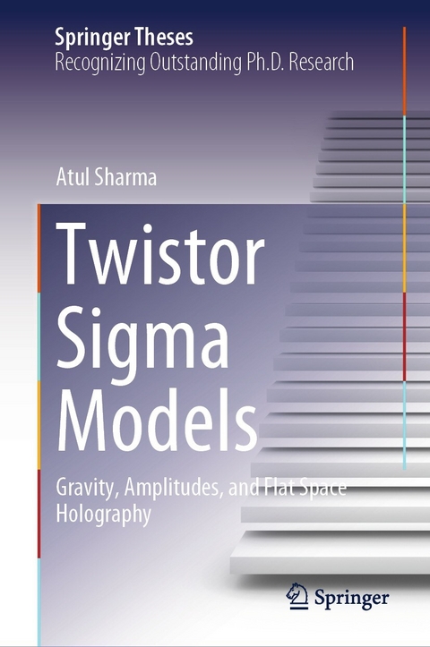 Twistor Sigma Models -  Atul Sharma