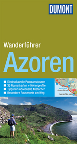 DuMont Wanderführer Azoren - Stieglitz, Andreas