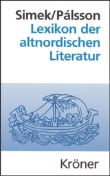 Lexikon der altnordischen Literatur - Rudolf Simek, Hermann Pálsson
