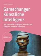 Gamechanger Künstliche Intelligenz -  Nicolai Schümann