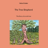 The Tree Shepherd - Heinz Graber