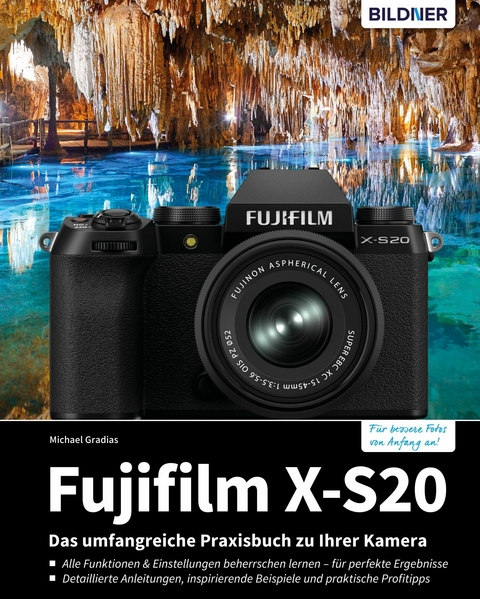 Fujifilm X-S20: Für bessere Fotos von Anfang an! -  Michael Gradias