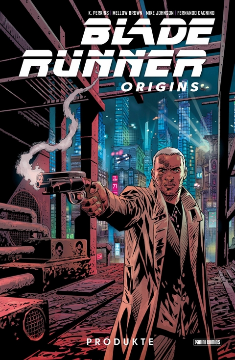 Blade Runner Origins (Band 1) - Produkte -  Mike Johnson,  K. Perkins,  Mellow Brown