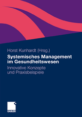 Systemisches Management im Gesundheitswesen - 