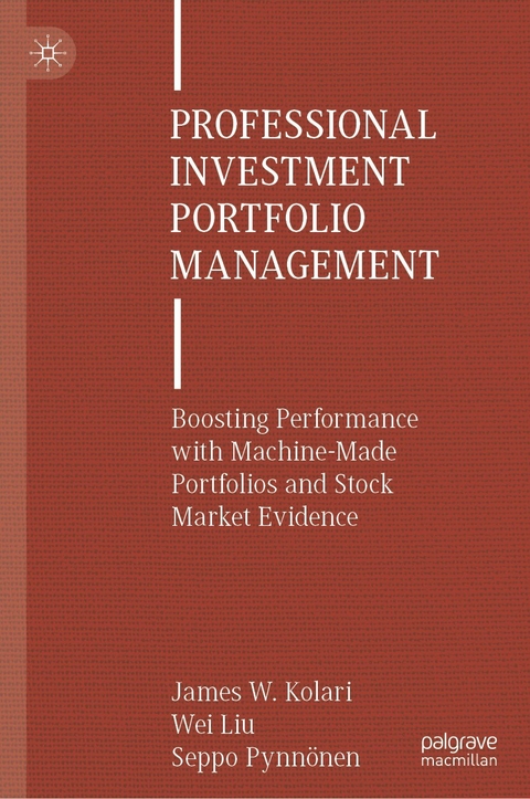 Professional Investment Portfolio Management - James W. Kolari, Wei Liu, Seppo Pynnönen