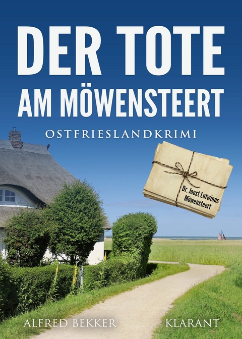 Der Tote am Möwensteert. Ostfrieslandkrimi -  Alfred Bekker