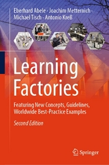 Learning Factories - Eberhard Abele, Joachim Metternich, Michael Tisch, Antonio Kreß