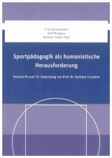 Sportpädagogik als humanistische Herausforderung - 