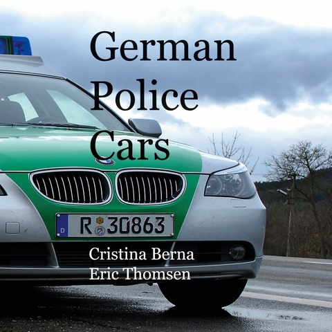 German Police Cars - Cristina Berna, Eric Thomsen