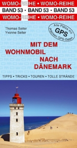 Mit dem Wohnmobil nach Dänemark - Thomas Seiter, Yvonne Seiter