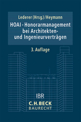 HOAI - Honorarmanagement bei Architekten- und Ingenieurverträgen - - 