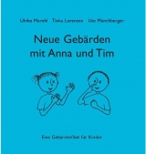 Neue Gebärden mit Anna und Tim