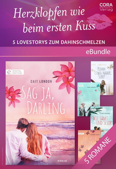 Herzklopfen wie beim ersten Kuss - 5 Lovestorys zum Dahinschmelzen -  Daphne Clair,  Sara Craven,  Kathie Denosky,  Maureen Child,  Cait London