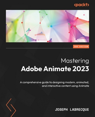 Mastering Adobe Animate 2023 - Joseph Labrecque