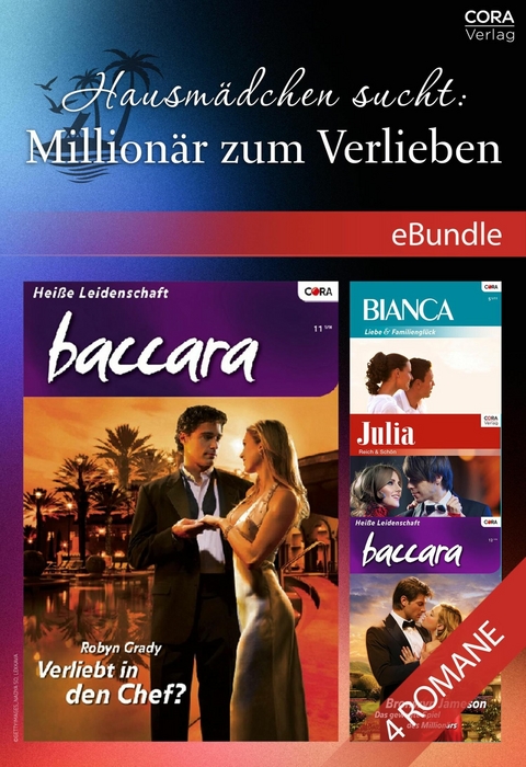 Hausmädchen sucht: Millionär zum Verlieben -  Robyn Grady,  Bronwyn Jameson,  Sharon Kendrick,  Jennie Adams