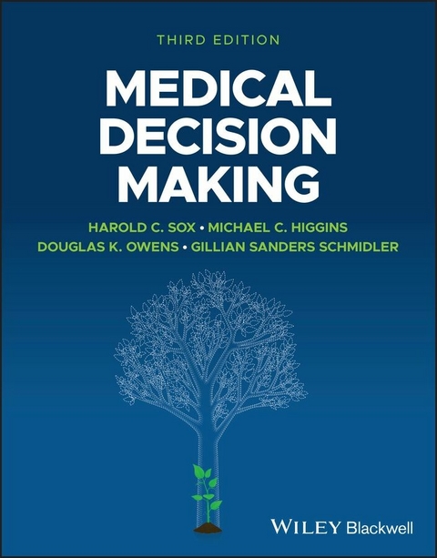 Medical Decision Making -  Michael C. Higgins,  Douglas K. Owens,  Gillian Sanders Schmidler,  Harold C. Sox