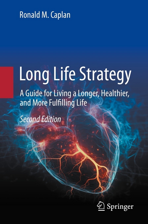 Long Life Strategy - Ronald M. Caplan
