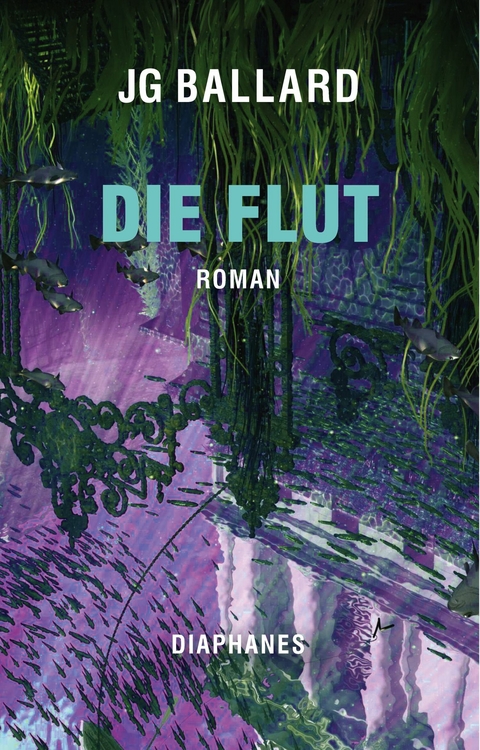 Die Flut -  J.G. Ballard