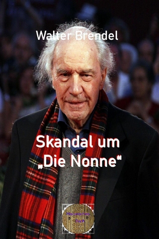 Skandal um 'Die Nonne' - Walter Brendel