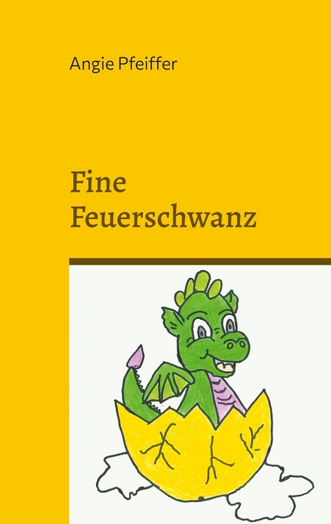 Fine Feuerschwanz - Angie Pfeiffer