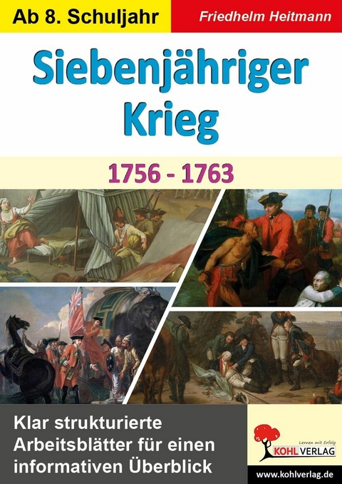 Siebenjähriger Krieg (1756-1763) -  Friedhelm Heitmann
