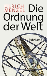 Die Ordnung der Welt -  Ulrich Menzel