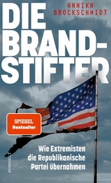 Die Brandstifter -  Annika Brockschmidt