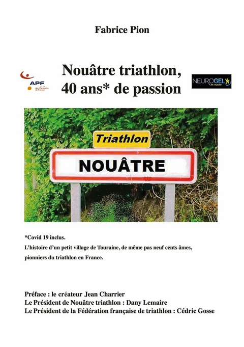 Nouâtre triathlon, 40 ans de passion -  Fabrice Pion