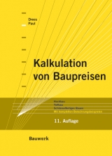 Kalkulation von Baupreisen - Gerhard Drees, Wolfgang Paul