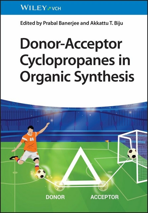 Donor-Acceptor Cyclopropanes in Organic Synthesis - 