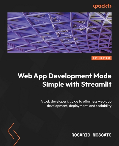 Web App Development Made Simple with Streamlit -  Rosario Moscato