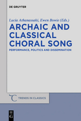 Archaic and Classical Choral Song - 