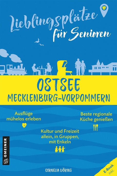 Lieblingsplätze für Senioren - Ostsee Mecklenburg-Vorpommern -  Cornelia Döring