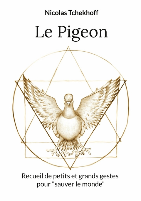 Le Pigeon - Nicolas Tchekhoff