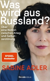 Was wird aus Russland? -  Sabine Adler