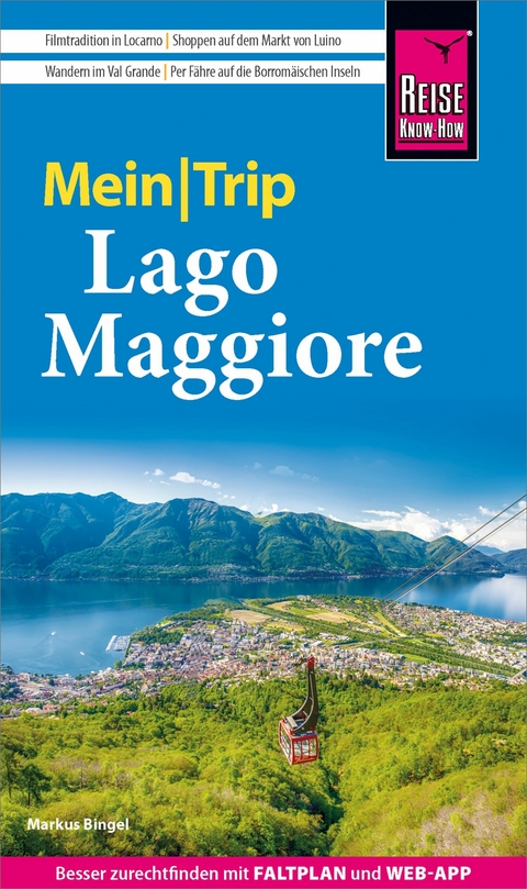 Reise Know-How MeinTrip Lago Maggiore -  Markus Bingel
